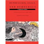 Repression, Exile, and Democracy by Sosnowski, Saul; Popkin, Louise B., 9780822312581