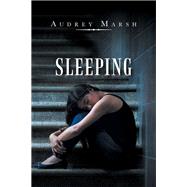 Sleeping by Marsh, Audrey, 9781796032581