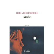 Arabe by Hadia Decharriere, 9782709662581