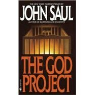 The God Project by SAUL, JOHN, 9780553262582