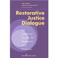 Restorative Justice Dialogue by Umbreit, Mark S.; Armour, Marilyn Peterson, Ph.D., 9780826122582