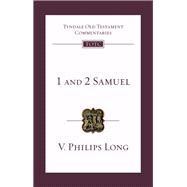 1 and 2 Samuel by Long, Philips V.; Firth, David G.; Longman, Tremper, III, 9780830842582