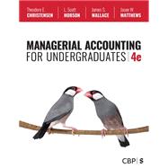 Managerial Accounting for Undergraduates 4th edition by Christensen, Hobson, Wallace, Matthews, 9798348832582