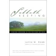 Sabbath Keeping by Baab, Lynne M., 9780830832583
