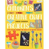 Childrens Creative Craft Projects by Etherington, Margaret, 9786059192583