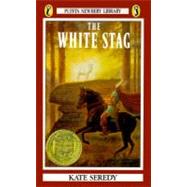 The White Stag by Seredy, Kate, 9780140312584