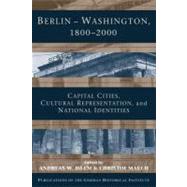 Berlin-washington, 1800-2000 by Daum, Andreas; Mauch, Christof, 9781107402584