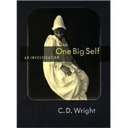 One Big Self by Wright, C. D., 9781556592584
