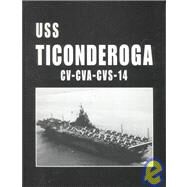 Uss Ticonderoga Cv-Cva-Cvs-14 by Turner Publishing Company (NA), 9781563112584
