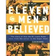 Eleven Men Believed by St Louis Post Dispatch, 9781582612584