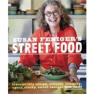 Susan Feniger's Street Food by Feniger, Susan; Alger, Kajsa; Lachman, Liz; May, Jennifer, 9780307952585