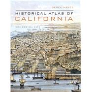 Historical Atlas of California by Hayes, Derek, 9780520252585