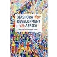 Diaspora for Development in Africa by Plaza, Sonia; Ratha, Dilip, 9780821382585
