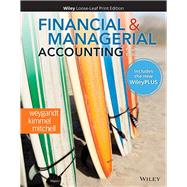 Financial & Managerial Accounting, Fourth EditionWileyPLUS Next Gen Card with Loose-Leaf Set 2 Semester by Weygandt, 9781119752585