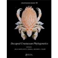 Decapod Crustacean Phylogenetics by Martin; Joel W., 9781420092585