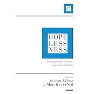 Hopelessness by Akhtar, Salman; O'Neil, Mary Kay, 9781782202585