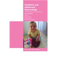 Paediatric and Adolescent Gynaecology for the Mrcog and Beyond by Garden, Anne; Hernon, Mary; Topping, Joanne, 9781904752585