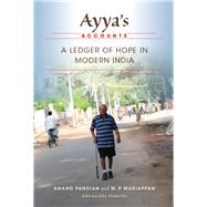 Ayya's Accounts by Pandian, Anand; Mariappan, M. P.; Das, Veena (AFT), 9780253012586
