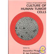 Cultural of Human Tumor Cells & Cultural of Epithelial Cells 2e (Set) by Pfragner, Roswitha; Freshney, R. Ian, 9780471432586