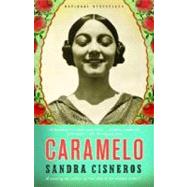 Caramelo by CISNEROS, SANDRA, 9780679742586