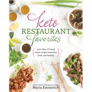 Keto Restaurant Favorites by Emmerich, Maria, 9781628602586