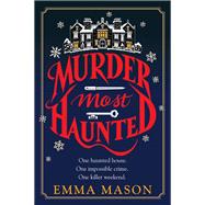 Murder Most Haunted by Emma Mason, 9780063472587