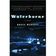 Waterborne by MURKOFF, BRUCE, 9781400032587