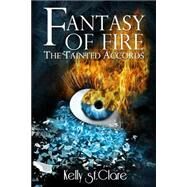 Fantasy of Fire by St. Clare, Kelly, 9781519242587