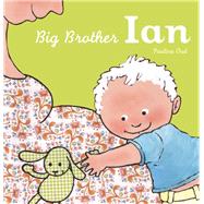Big Brother Ian by Oud, Pauline, 9781605372587