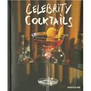 Celebrity Cocktails,Van Flandern, Brian;...,9781614282587