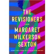 The Revisioners by Sexton, Margaret Wilkerson, 9781640092587