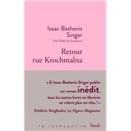 Retour rue Krochmalna by Isaac Bashevis Singer, 9782234092587