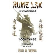 Rume Lak by Shearer, Kevin B., 9781500702588