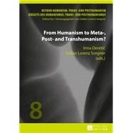 From Humanism to Meta-, Post- and Transhumanism? by Deretic, Irina; Sorgner, Stefan Lorenz, 9783631662588