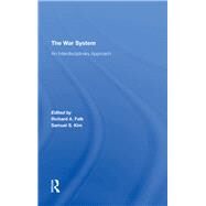 The War System by Richard Falk; Samuel S Kim, 9780367312589