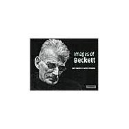 Images of Beckett by Photographs by John Haynes , Text by James Knowlson, 9780521822589
