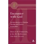 Encounter With God by Forrester, Duncan B.; McDonald, James Ian H.; Tellini, Gian, 9780567082589