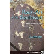 Rock-Art of the Southwest by Welsh, Liz; Welsh, Peter, 9780899972589