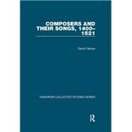 Composers and their Songs, 14001521 by Fallows,David, 9781138382589