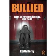 Bullied by Keith Berry, 9781317192589