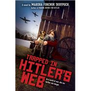 Trapped in Hitler's Web by Skrypuch, Marsha Forchuk, 9781338672589