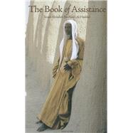 The Book of Assistance by al-Haddad, Imam 'Abdallah Ibn Alawi; al-Badawi, Mostafa, 9781887752589
