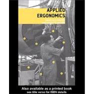 Applied Ergonomics by Alexander, David C.; Rabourn, Randall A., 9780203302590