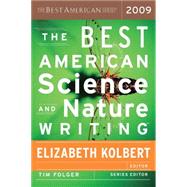 The Best American Science and Nature Writing 2009 by Kolbert, Elizabeth, 9780547002590