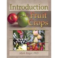 Introduction to Fruit Crops by Rieger; Mark, 9781560222590