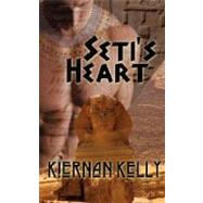 Seti's Heart by Kelly, Kiernan, 9781603702591
