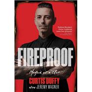 Fireproof Memoir of a Chef by Duffy, Curtis; Wagner, Jeremy, 9781639512591