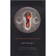 The Reverse Side of Life by Seung-U, Lee, 9780720612592