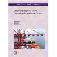 Enhancing Regional Trade Integration in Southeast Europe by Handjiski, Borko; Lucas, Robert; Martin, Philip; Guerin, Selen Sarisoy, 9780821382592