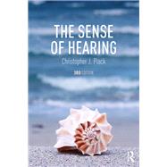The Sense of Hearing by Plack; Christopher J., 9781138632592